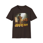 Hear Me Out T-Shirt