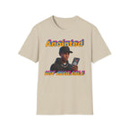 ANOINTED, NOT AVAILABLE (CALL DECLINED EDITION) T-Shirt