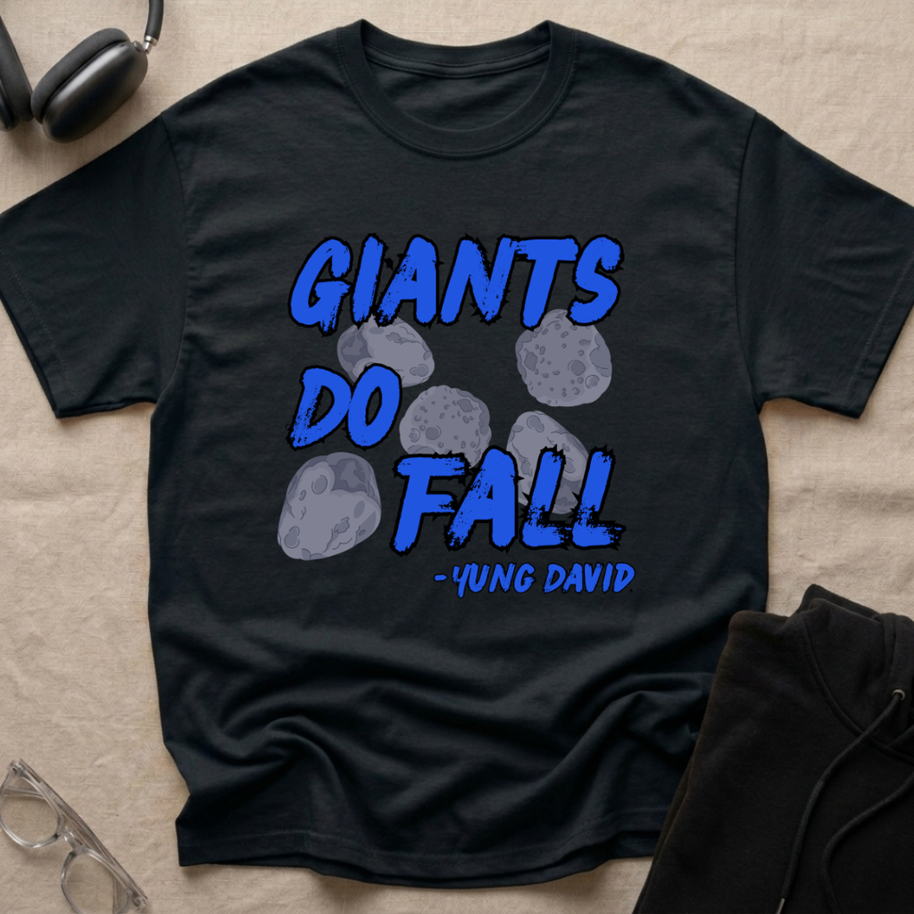 Giants Do Fall T-Shirt
