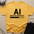 AI, Anointed Individual Loading T-Shirt