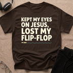 Kept my eyes on Jesus, Lost my Flip-Flop T-Shirt
