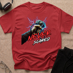 Never Scared T-Shirt