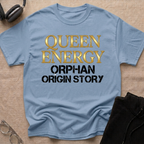 Queen Energy, Orphan Origin Story T-Shirt