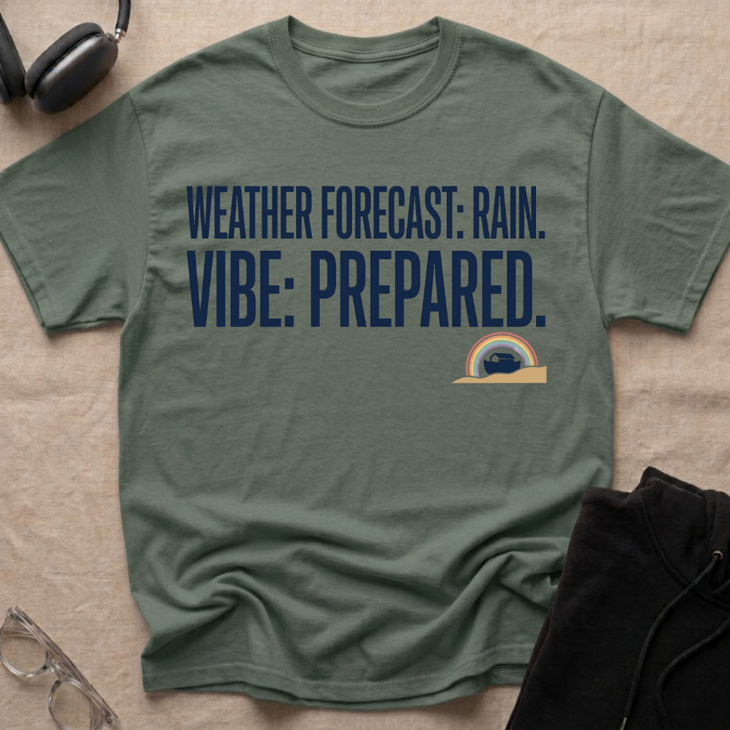 Weather Forecast Rain. Vibe Prepared T-Shirt