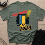 One Praise Away T-Shirt