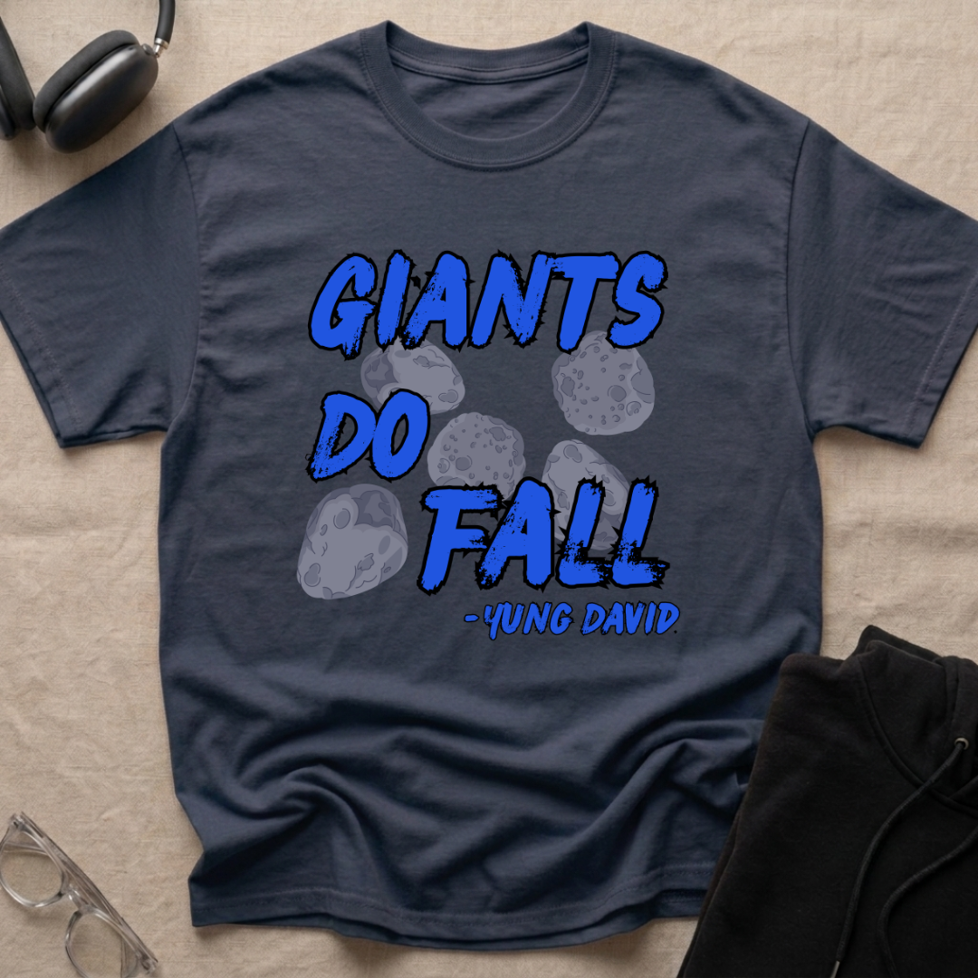 Giants Do Fall T-Shirt