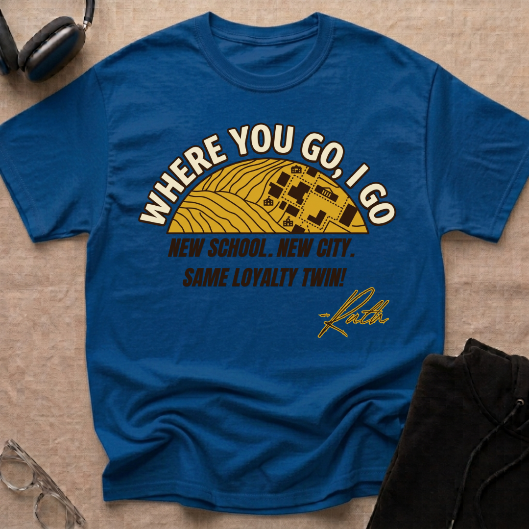 Where you go, I go Twin! T-Shirt