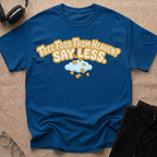 Free Food from Heaven, Say Less T-Shirt