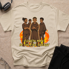 Fourth Man In The Fire Energy! T-Shirt