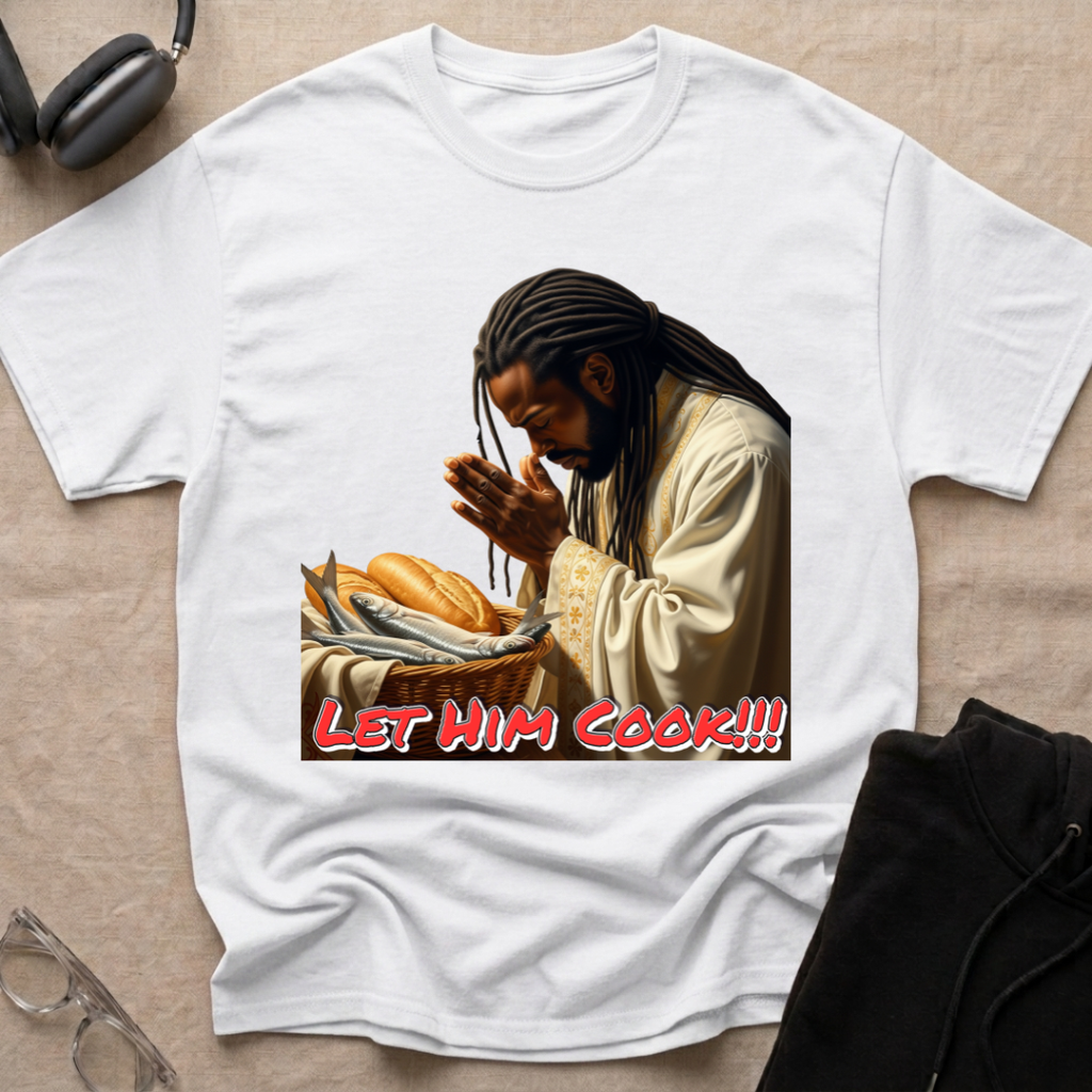 Let Him Cook T-Shirt