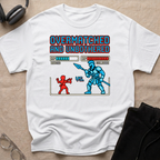 OVERMATCHED AND UNBOTHERED T-Shirt